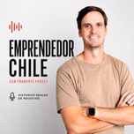 Emprendedor Chile con Francois Pouzet