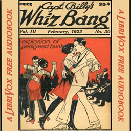 Captain Billy's Whiz Bang, Vol. 3, No. 30, February, 1922 by W. H. Fawcett (1885 - 1940)