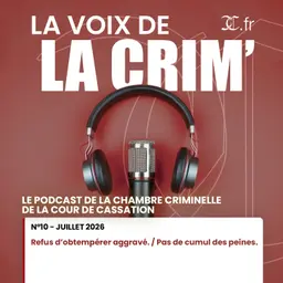 La Voix de la Crim’ N° 10 – juillet 2026