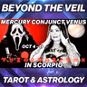 Mercury Conjunct Venus in Scorpio 2026: The Truth Comes Out (All 12 Signs)