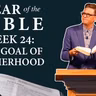 The Goal Of Fatherhood