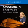 Remember, Seek Revelation, and Prepare to Change | Sister Jennifer E. Meredith | September 15, 2026
