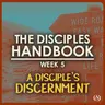 The Disciples Handbook Week 5 | Ps Grant Walters | 5 July 2026