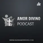 Amor Divino Podcast