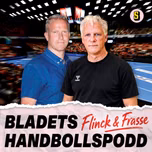 Flinck & Frasse - Bladets handbollspodd