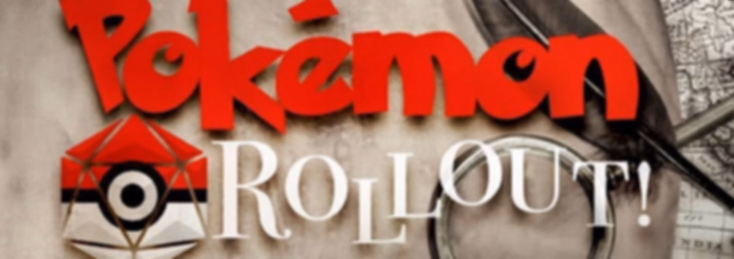 Pokemon Rollout!