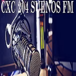 CXC 204 SUEÑOS FM
