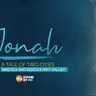 Jonah: A Tale Of Two Cities (Audio)