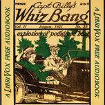 Captain Billy's Whiz Bang, Vol. 2, No. 23, August, 1921 by W. H. Fawcett (1885 - 1940)
