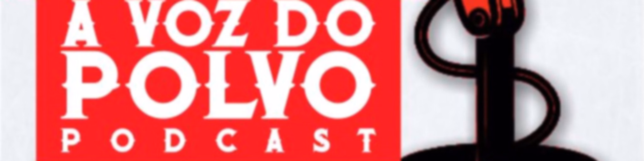 A Voz do Polvo Podcast