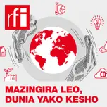 Mazingira Leo, Dunia Yako Kesho