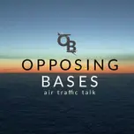 Opposing Bases: Air Traffic Talk