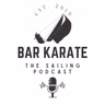 Bar Karate - the Sailing Podcast, Ep372, Mina and Jack Ferguson and India Gilbert