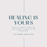 Healing is yours