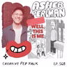 569 - Making Things Happen, Create on Command, Changing Direction with Asher Perlman