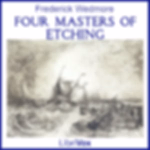 Four Masters of Etching by Frederick Wedmore (1844 - 1921)