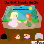 Girl Scouts Rally, The by Katherine Keene Galt