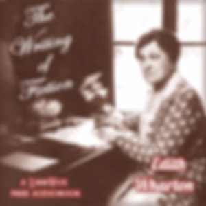 Writing of Fiction, The by Edith Wharton (1862 - 1937)