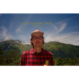 La Souterraine : Ben Lupus // 25.02.2026