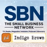 "Ask Indigo Brown" on The Small Business Network Podcast/Radio/TV (Trailer)