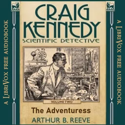Adventuress, The by Arthur B. Reeve (1880 - 1936)