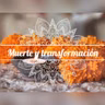 Muerte y transformación
