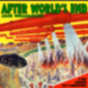 After World's End by Jack Williamson (1908 - 2006)