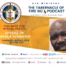 AJS Ministry: The Tabernacle of Fire🔥NU Podcast Special Guest: Apostle, Dr. Brian Schaeffer, of Interceding Christian Center, Memphis Tn., Thursday, August 25, 2022 @ 7 PM