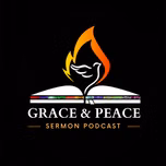 Grace & Peace Myanmar Church Sermons