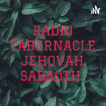RADIO TABERNACLE JEHOVAH SABAOTH