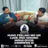 289. KUNG FEELING MO NA LUGE ANG MAGING MAKA-DIYOS (HEBREWS 6)