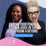 Owning Your Power, Style & Voice in the Courtroom & Beyond | Ley Duson | Captivate the Mic