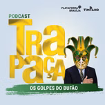 Trapaça - Os Golpes do Bufão