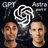 OpenAI's GPT-6 Astra (Part II): Is This Thing AGI?