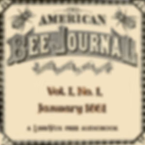 American Bee Journal, Vol. I, No. 1, January 1861, The by Various