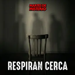 EP.426: Respiran cerca