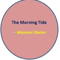 The Morning Tide_Waumini Doctor