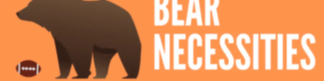 Bear Necessities: Chicago Bears Podcast
