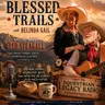 RED STEAGALL on "BLESSED TRAILS with BELINDA GAIL"