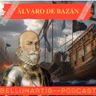 El Mejor Marino de la Historia: ÁLVARO DE BAZAN "EL INVICTO" * Guillermo Nicieza* - Acceso anticipado