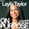Layla Taylor EXCLUSIVE: The Truth She's Finally Ready To Share