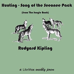 Hunting-Song of the Seeonee Pack