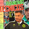 Ranking de los técnicos de la SELECCIÓN MEXICANA - TIERLIST