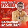 EP533: Bangungot sa Canteen l Papa Dudut Stories