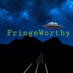 #Fringeworthy