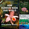 Listening to the Living World: Biologist DAVID GEORGE HASKELL on Flowers, Forests & Songs of Nature - Highlights