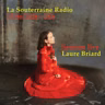 La Souterraine Radio : Laure Briard // 17.06.2026