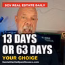 Santa Clarita Real Estate Daily: 13 Days Or 63 Days, Sellers Pick One