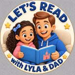 Let’s Read With Lyla and Dad