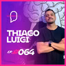 THIAGO LUIGI | EP. #064